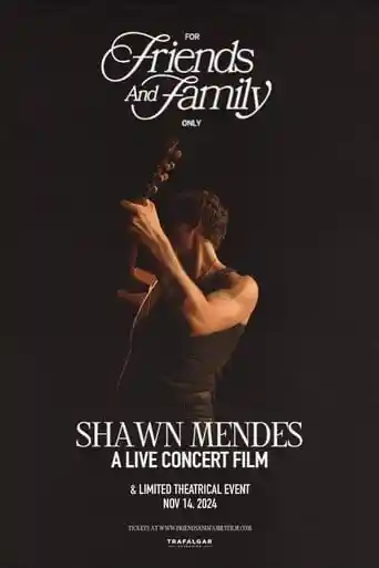 Shawn Mendes: For Friends and Family Only – A Live Concert Film (2024)- Movies2Watch - KuttyMovies